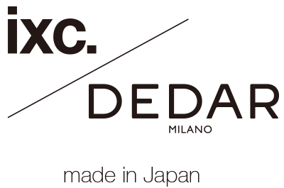 ixc. / DEDAR made in Japan